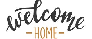 welcome home